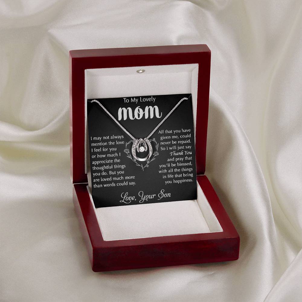 To My Lovely Mom - Thank You - Lucky In Love Necklace - Best Gift For Mom From Son