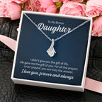 To my bonus daughter - I didn't give you the gift of life - Alluring Beauty Necklace