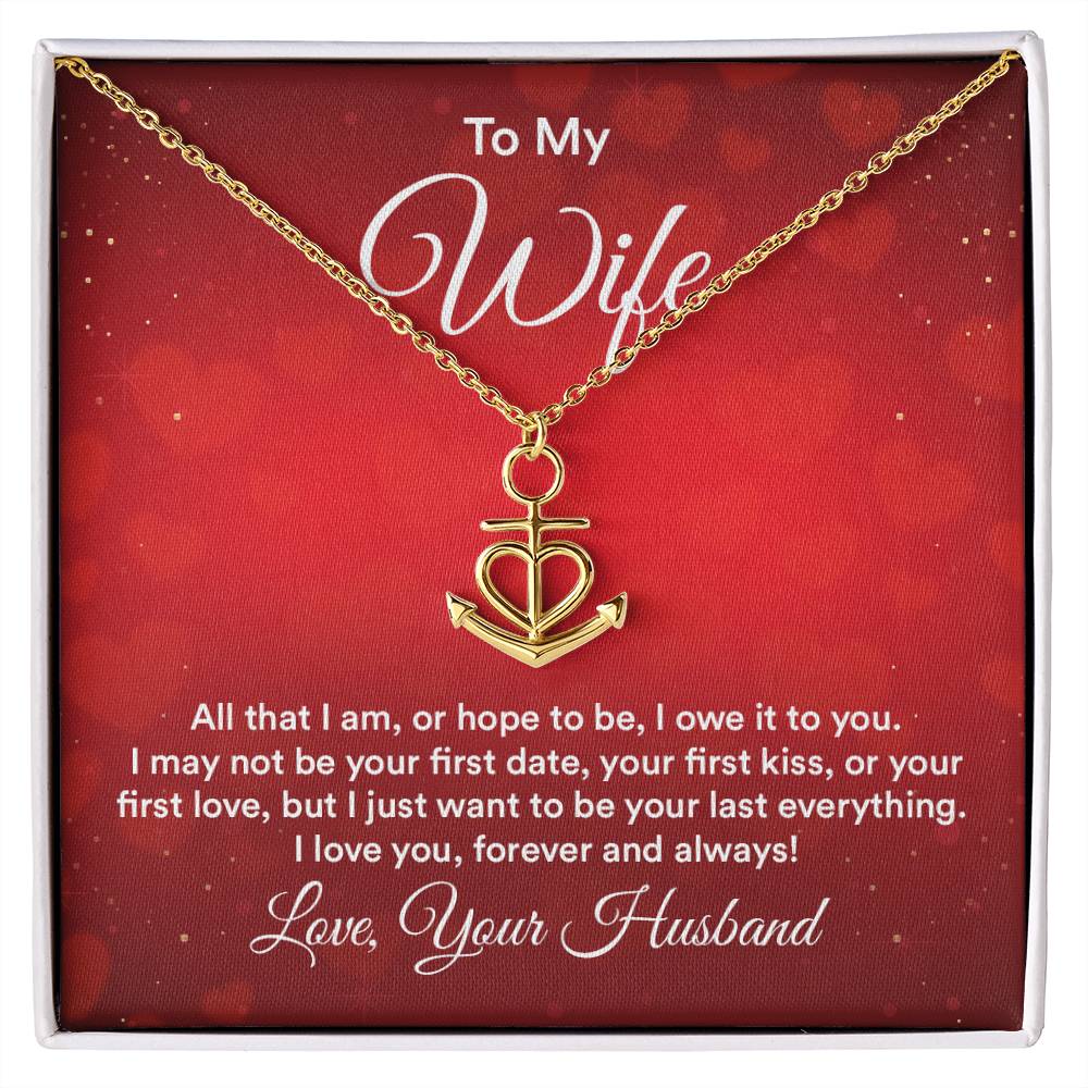 To My Wife Necklace - Beautiful Gift from Husband, Perfect for Anniversary, Valentine’s Day & Holiday Celebrations - Anchor Pendant Necklace