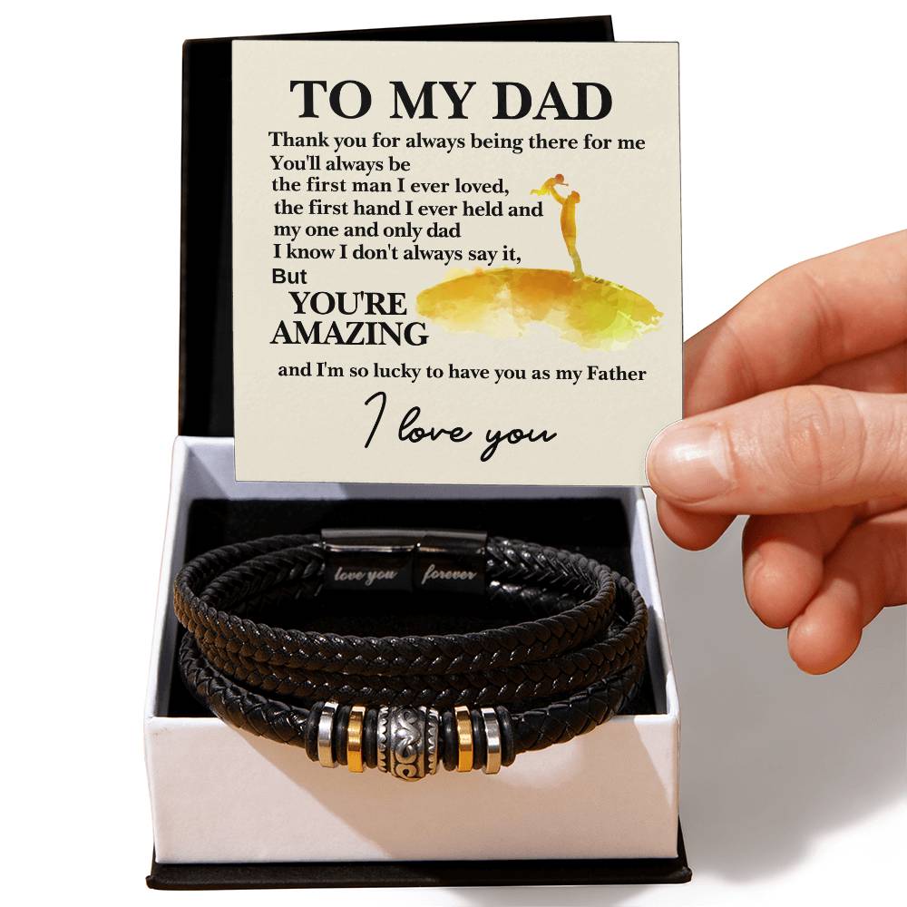 To My Dad - You're Amazing - Gift for Dad - Love You Forever Bracelet