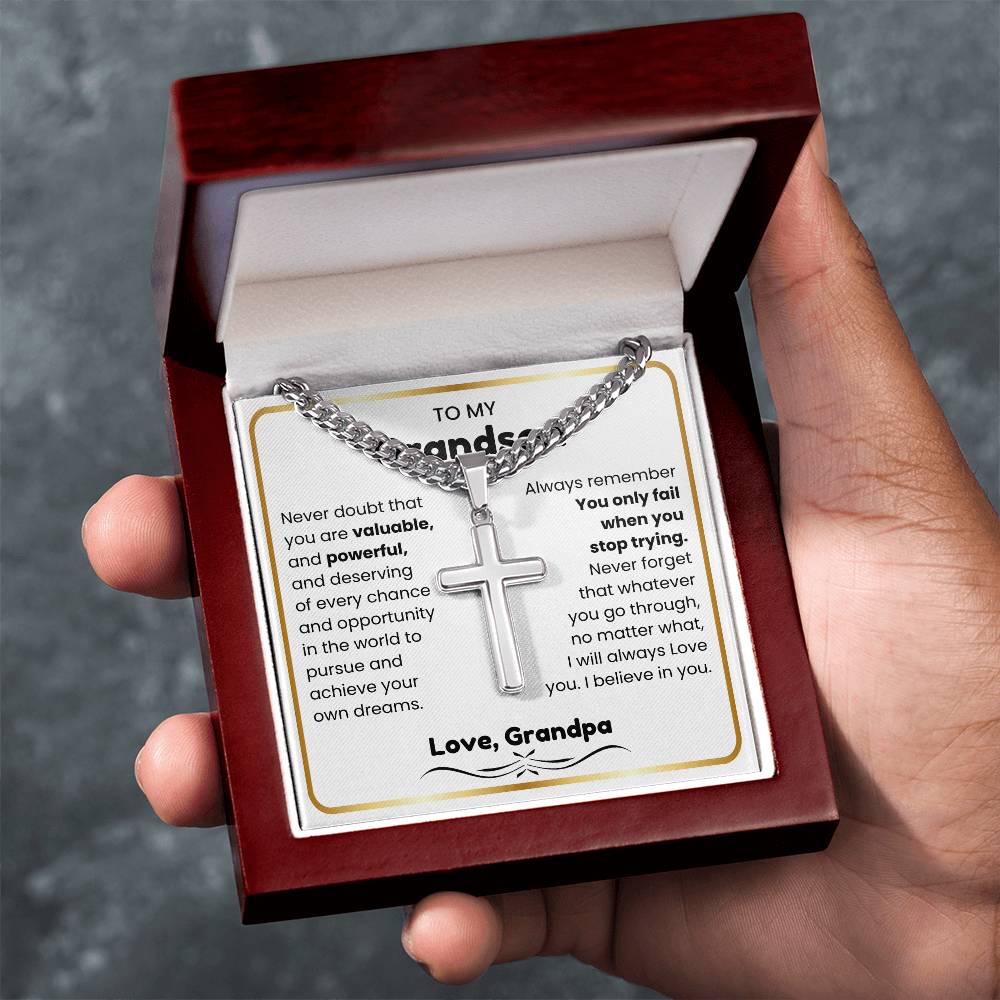 To My Grandson - I believe in you - Grandson Gift from Grandpa - Artisan Cross with Cuban Link Chain