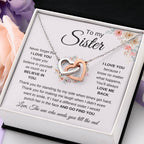 To My Sister Necklace - Never forget that I love you - Gift for Sister - Interlocking Hearts Necklace