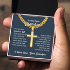 To Dear My Grandson - You are the greatest gift - Gift for Grandson from Grandpa - Artisan Cross with Cuban Link Chain