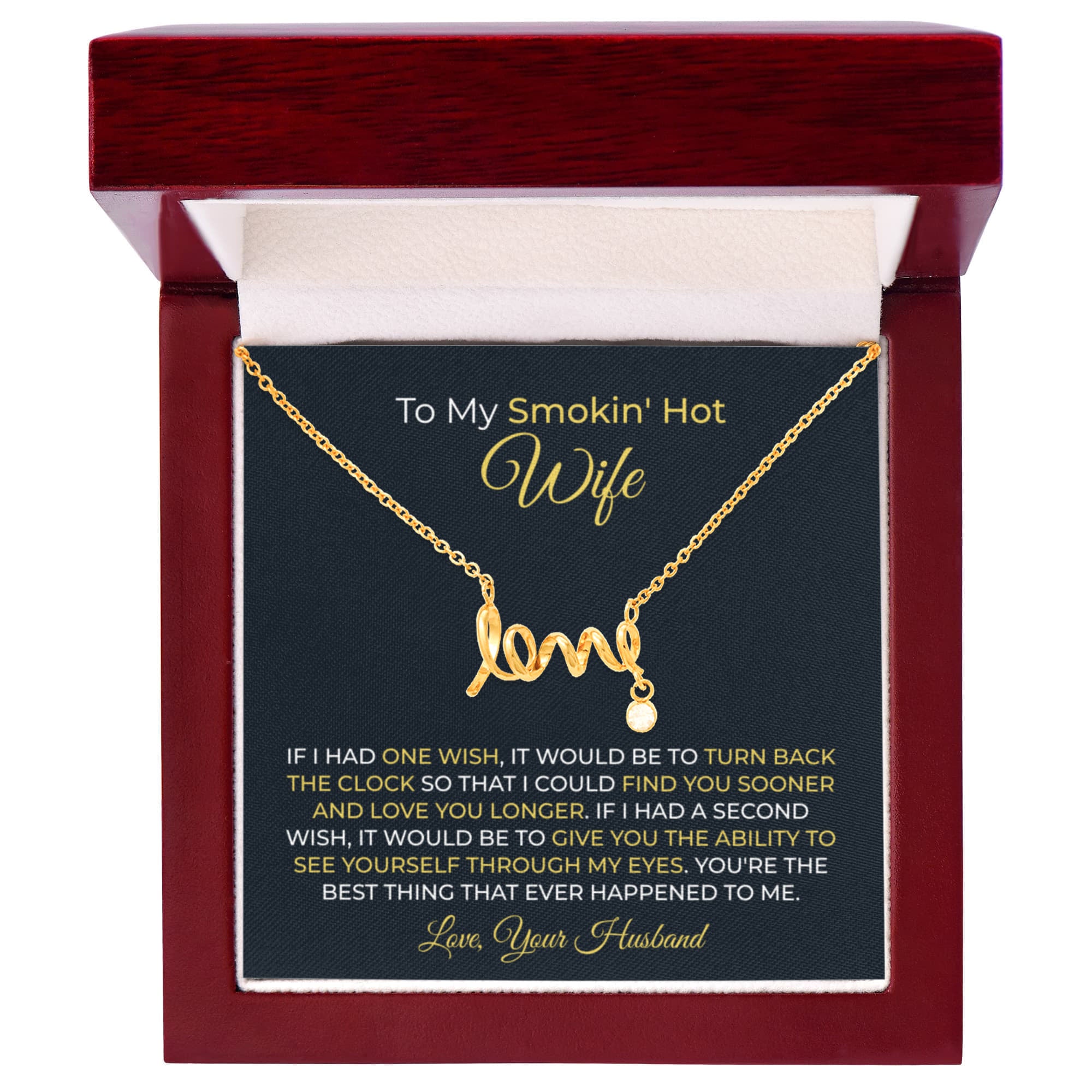To My Smokin’ Hot Wife Necklace - Meaningful Jewelry Gift from Husband for Every Special Occasion Including Valentine’s Day - Scripted Love Necklace