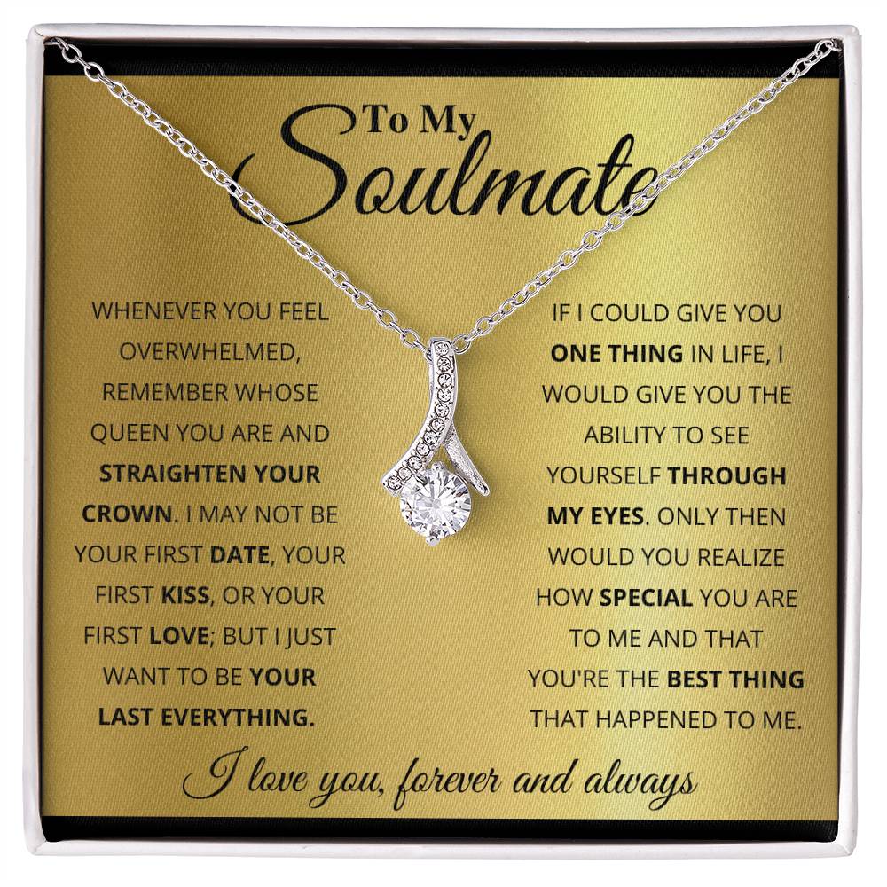 To My Soulmate Necklace - Unique Soulmate Gift for Her for Birthdays & Surprise Moments - Alluring Beauty Necklace