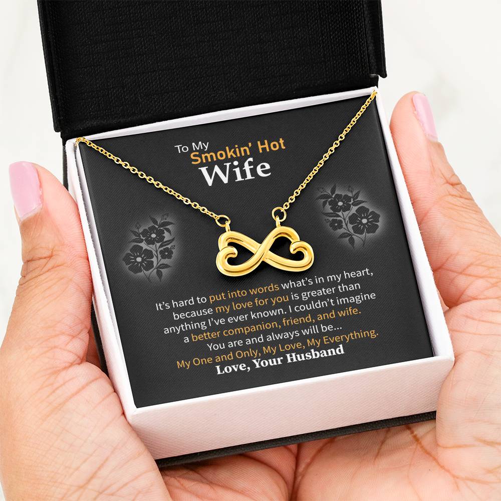 To My Smokin' Hot Wife Necklace - Meaningful Romantic Gift for Wife from Husband for Valentine’s Day & Forever Love - Endless Love Necklace