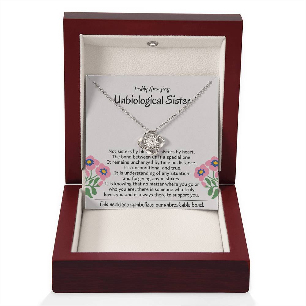To My Amazing Unbiological Sister - The bond between us is a special one - Love Knot Necklace