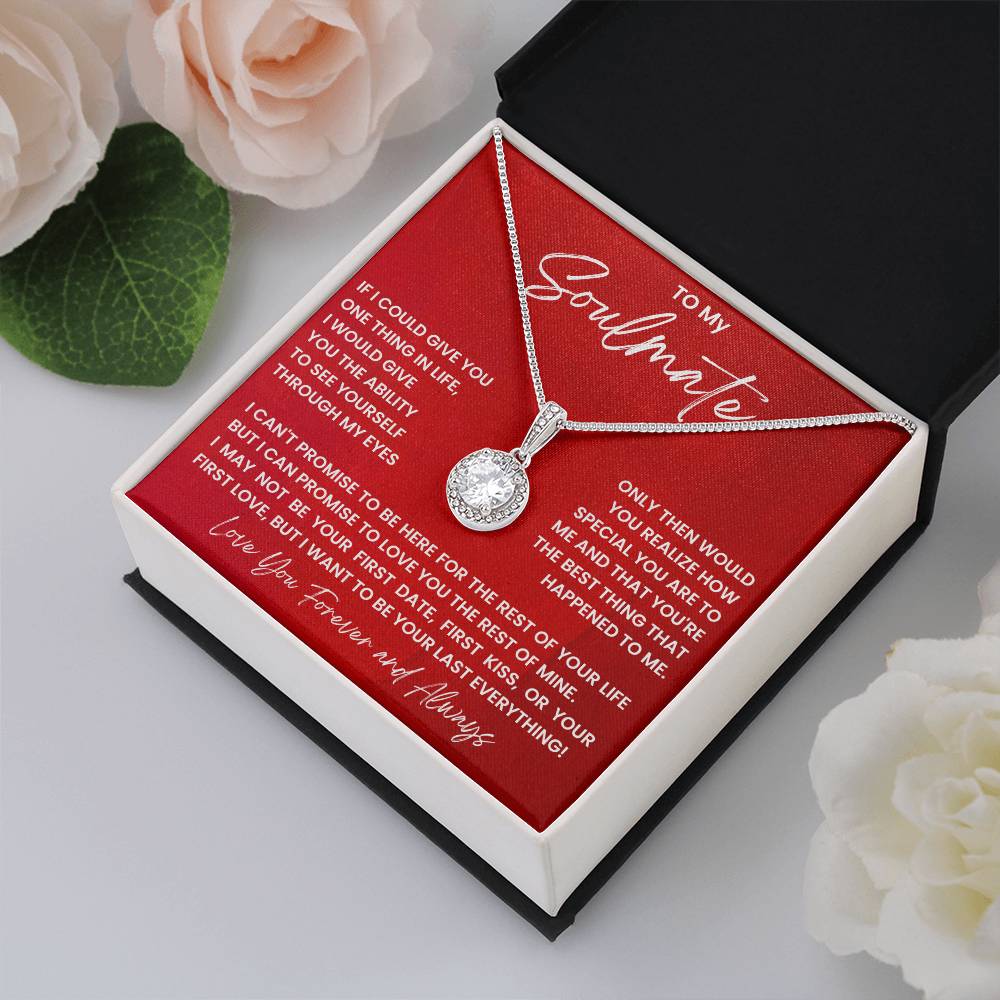 To My Soulmate Necklace - Soulmate Gift for Her for Valentine’s Day & Every Day Love - Eternal Hope Necklace