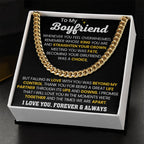 To My Boyfriend - Whenever you feel overwhelmed - Cuban Link Chain Gift for Him