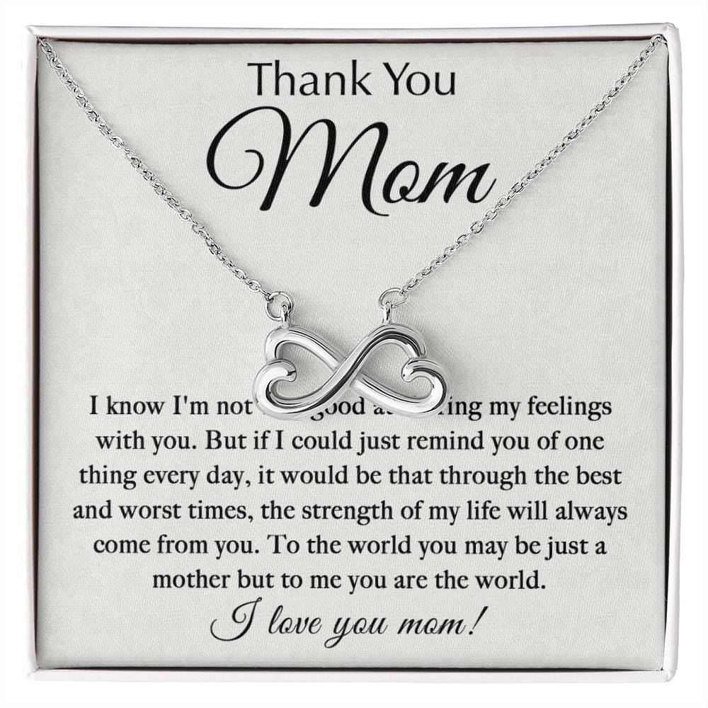 Thank You Mom - You Are My World - Endless Love Necklace - Best Gift For Mom