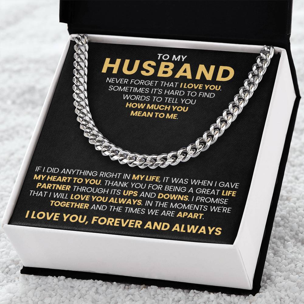 To My Husband - Never Forget That I Love You - Cuban Link Chain Gift from Wife to Husband