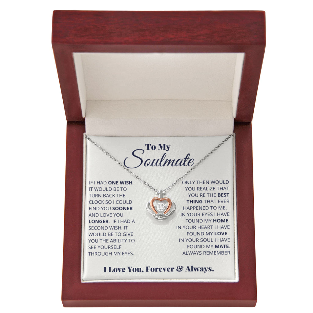 To My Soulmate Necklace - Romantic Soulmate Gift for Her for Christmas & Holiday Gifting - Crown Pendant Necklace
