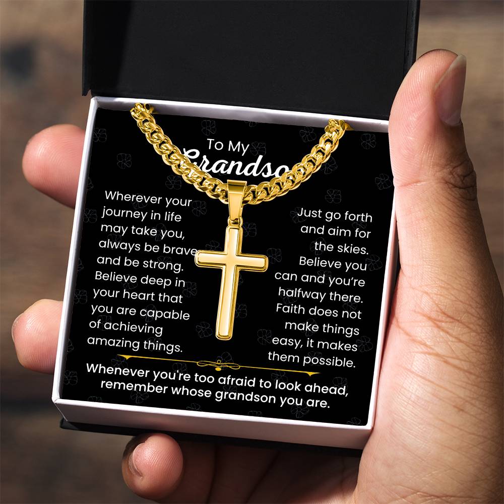 To My Grandson - Always be brave and be strong - Gift for Grandson - Artisan Cross with Cuban Link Chain