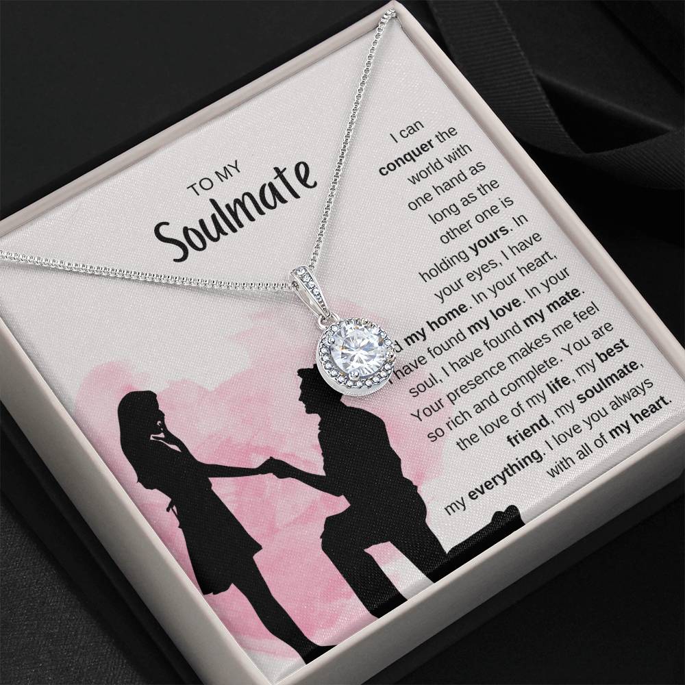 To My Soulmate Necklace - Romantic Soulmate Gift for Her for Christmas & Holiday Gifting - Eternal Hope Necklace
