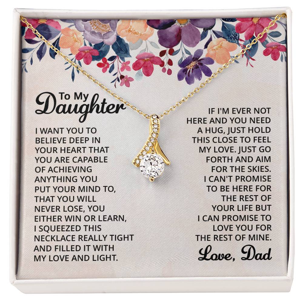 To My Daughter Necklace – Graduation & Xmas Gift from Dad – Alluring Beauty Necklace