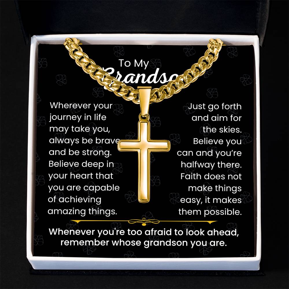 To My Grandson - Always be brave and be strong - Gift for Grandson - Artisan Cross with Cuban Link Chain