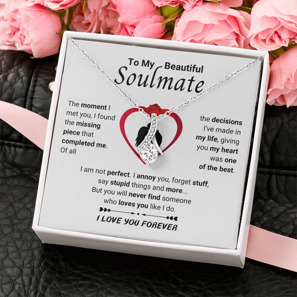 To My Beautiful Soulmate Necklace - Romantic Necklace Gift for Her for Valentine’s Day & Special Occasions - Alluring Beauty Necklace