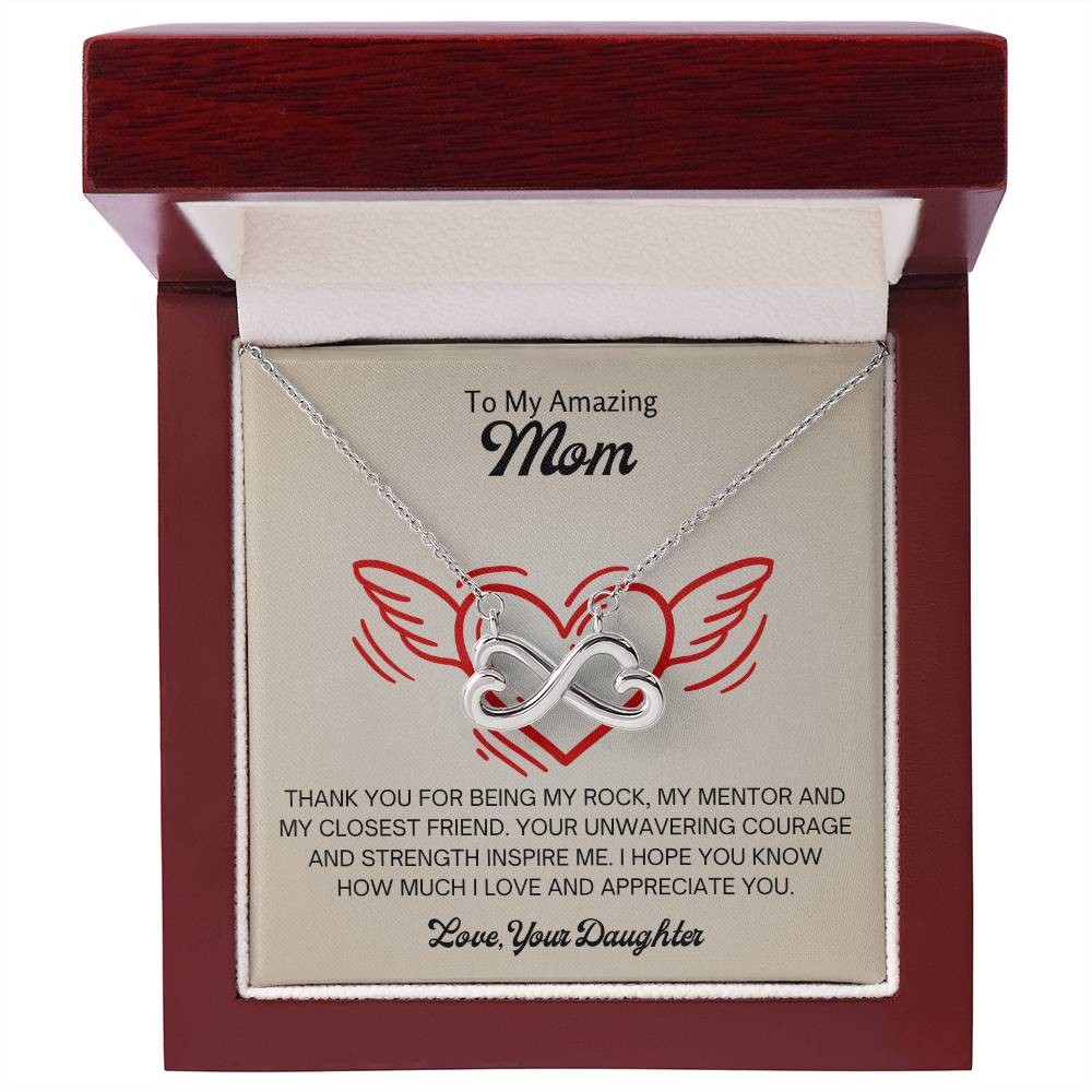 To My Amazing Mom - I love and appreciate you - Endless Love Necklace - Gift for Mom from Daughter