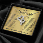 To My Soulmate Necklace - Romantic Gift for Special Occasions & Just Because Love - Heart-to-heart Pendant Necklace