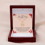 To My Wife Necklace - Unique Emotional Jewelry from Husband for Anniversary, Valentine’s Day & Holiday Gifting - Anchor Pendant Necklace