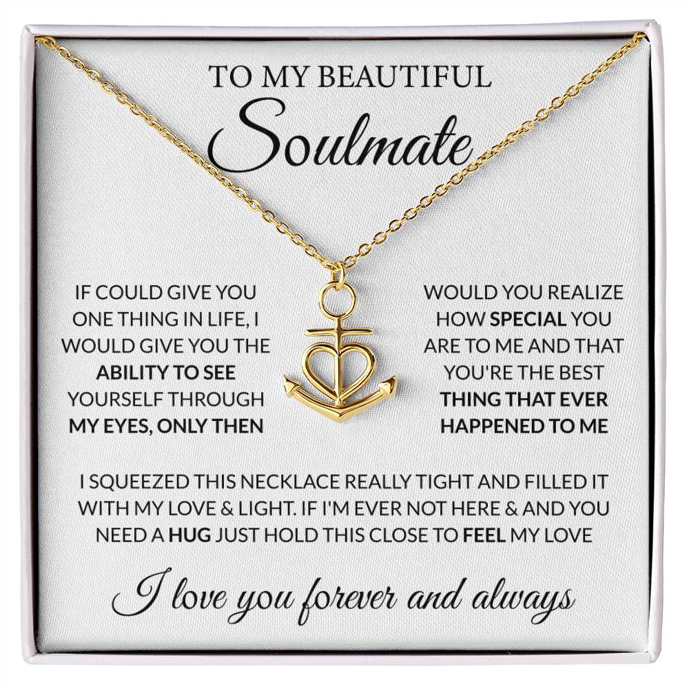 To My Beautiful Soulmate Necklace - Romantic Gift for Her for Christmas & Love Celebrations - Anchor Pendant Necklace