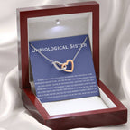 Unbiological Sister Necklace - Gift for Bonus Sister - Interlocking Hearts Necklace