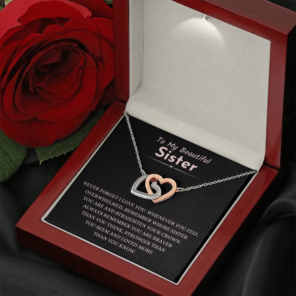 To My Beautiful Sister - Gift for Sister - Never forget that I love you - Interlocking Hearts Necklace