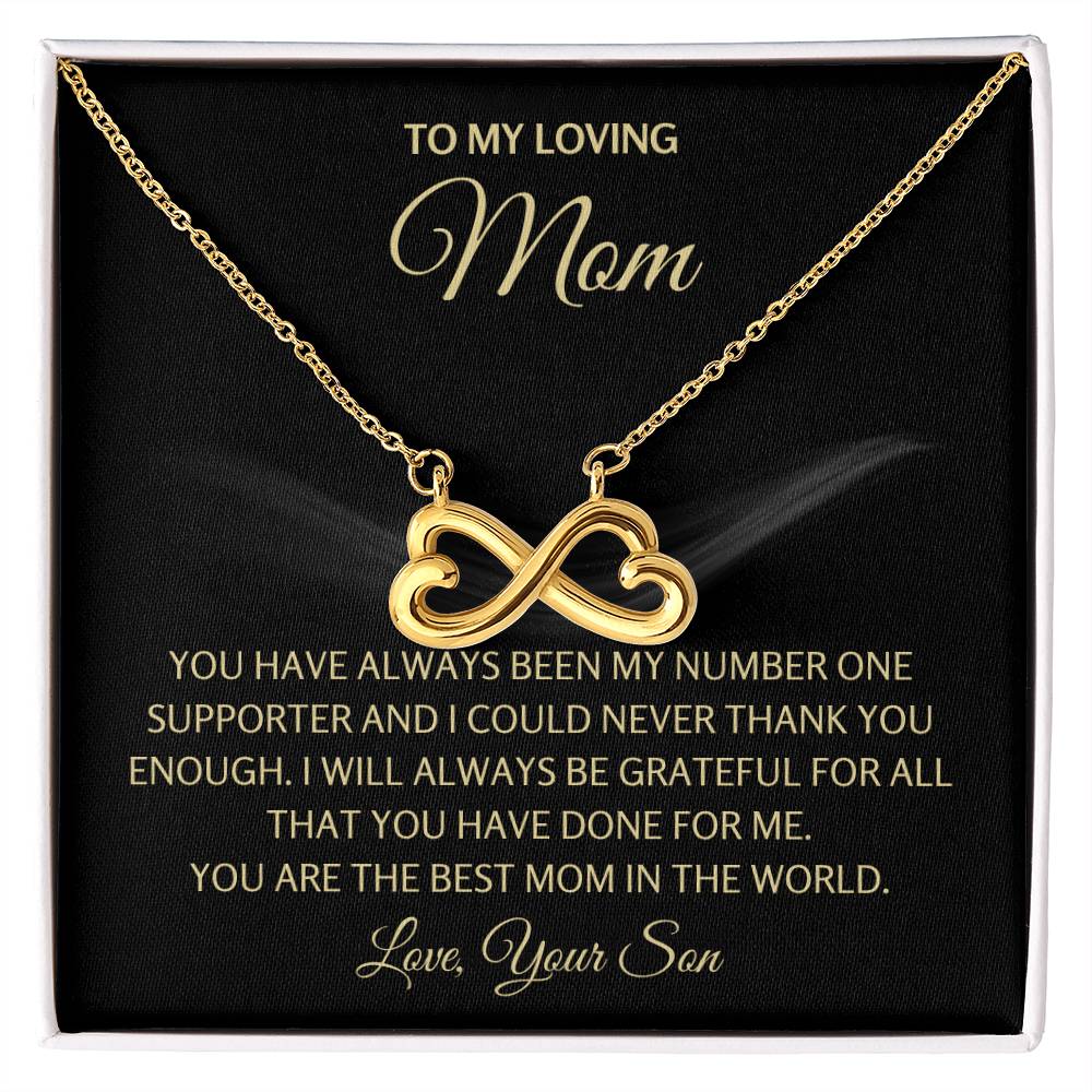 To My Loving Mom - Mom Gift from Son - You are the best mom in the world - Endless Love Necklace
