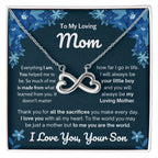 To My Mom - Special Gift for Mom from Son - Thank you for all the sacrifices you make every day - Endless Love Necklace