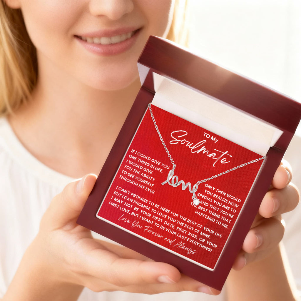 To My Soulmate Necklace - Long Distance Soulmate Gift for Valentine’s Day & Special Days - Scripted Love Necklace