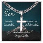 To My Son Necklace - Receive the impossible - Artisan Cross with Cuban Link Chain