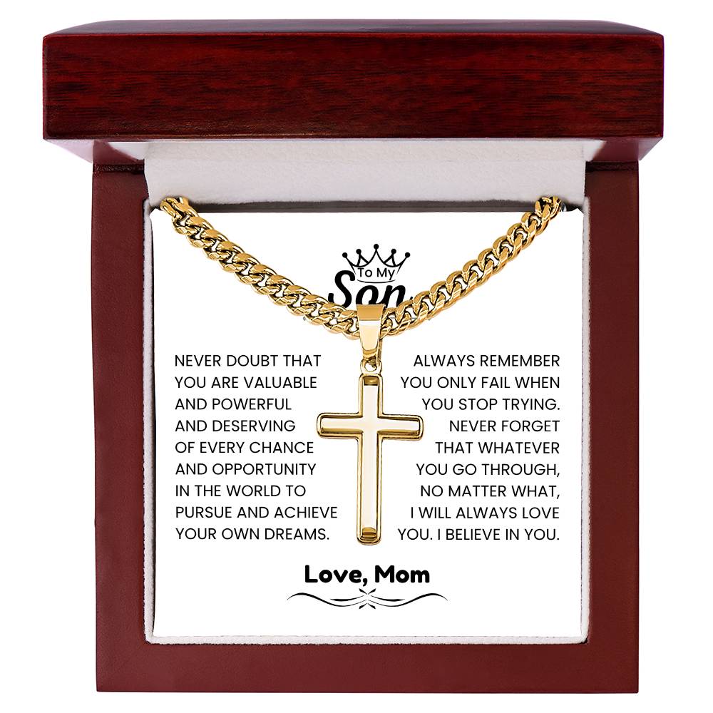To My Son - Gift for Son from Mom - I will always love you - Artisan Cross with Cuban Link Chain