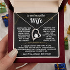 To My Beautiful Wife - Falling In Love With You Was Beyond My Control