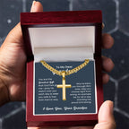 To Dear My Grandson - You are the greatest gift - Gift for Grandson from Grandpa - Artisan Cross with Cuban Link Chain