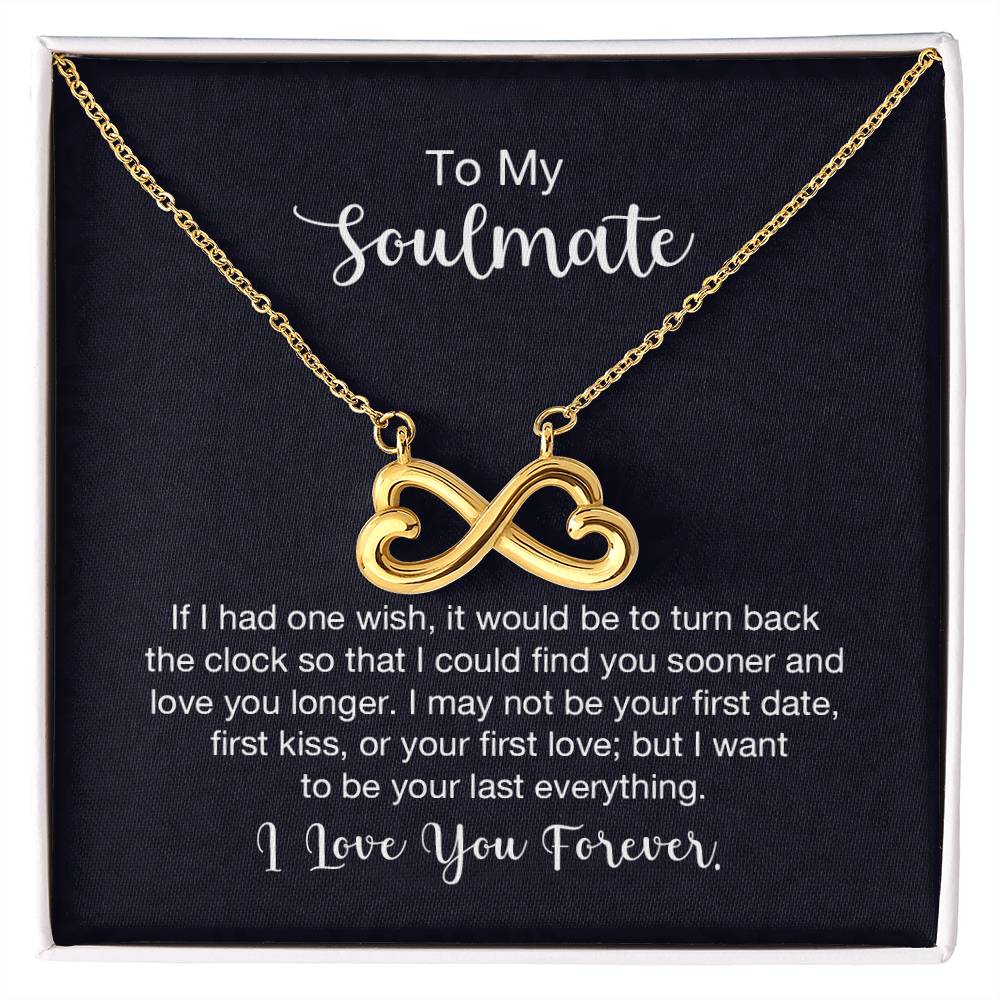 To My Soulmate Necklace - Perfect Gift for Romantic Celebrations & Appreciation Days - Endless Love Necklace
