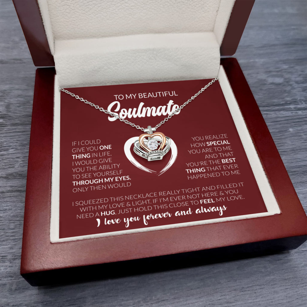 To My Beautiful Soulmate Necklace - Soulmate Jewelry Gift for Her for Birthday & Valentine’s Day - Crown Pendant Necklace