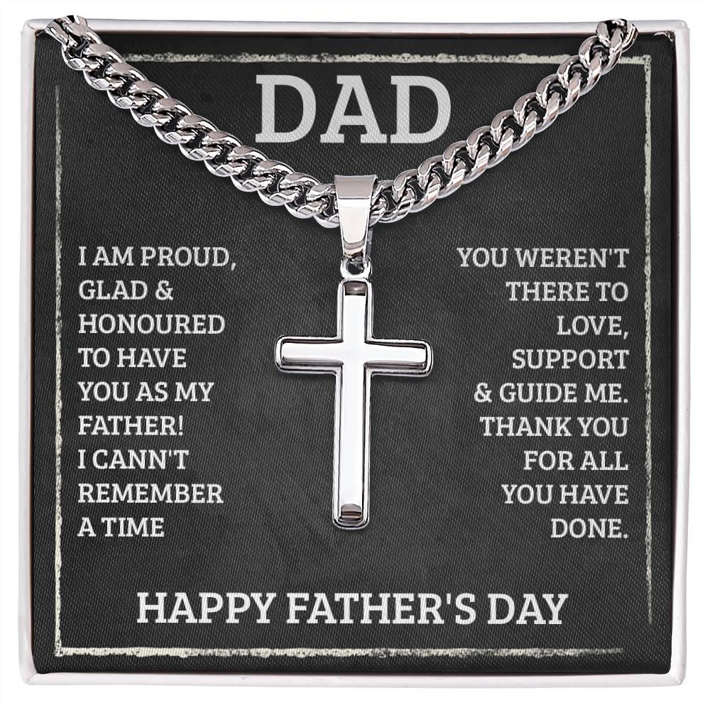 Dad - I'm proud - Artisan Cross with Cuban Link Chain - Father's Day Gift
