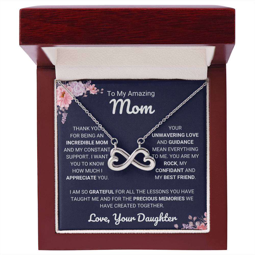 To My Amazing Mom - Gift for Mom from Daughter - Thank you for being an incredible mom - Endless Love Necklace
