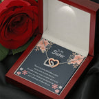 To My Sister - There's no better friend than a sister - Gift for Sister - Interlocking Hearts Necklace