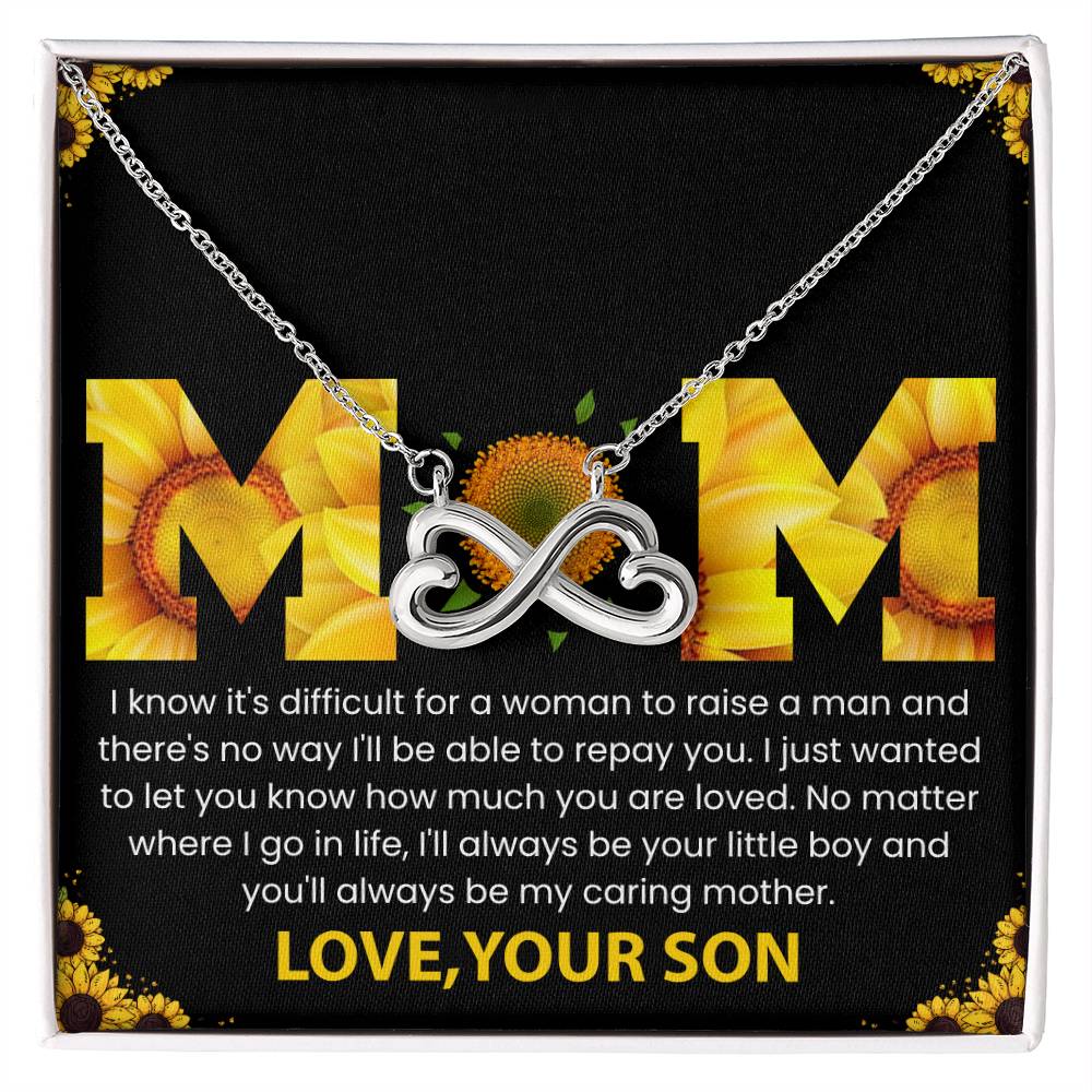 Mom - You Will Always Be My Caring Mother - Endless Love Necklace - Special Gift for Mom from Son