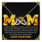 Mom - You Will Always Be My Caring Mother - Endless Love Necklace - Special Gift for Mom from Son