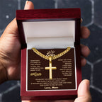 To My Son - Just hold this close to feel my love - Son Gift from Mom - Artisan Cross with Cuban Link Chain