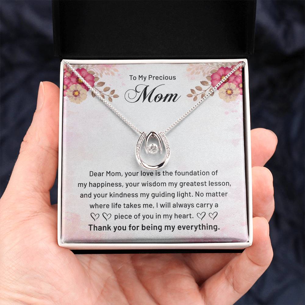 To My Precious Mom - Thank You For Being My Everything - Lucky In Love PARTNER - Best Gift For Mom