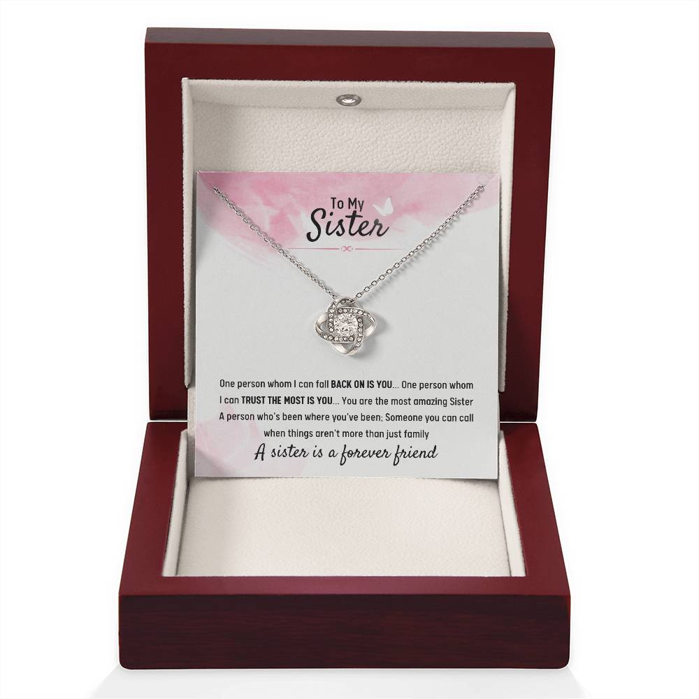 To My Sister - Gift for Sister - A sister is a forever friend - Love Knot Necklace
