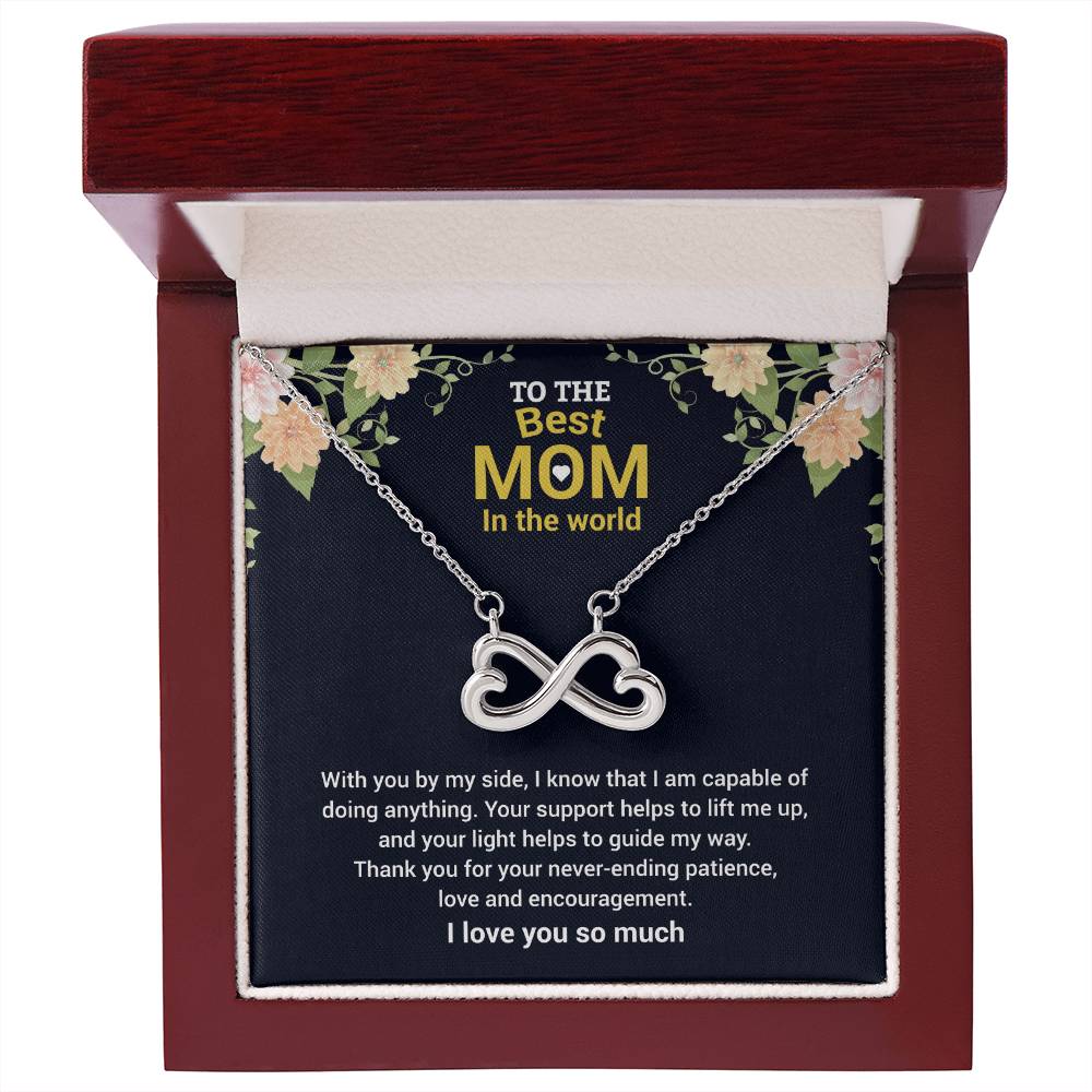To The Best Mom In The World - Thank You For The Love & Support - Endless Love Necklace - Gift for Mom