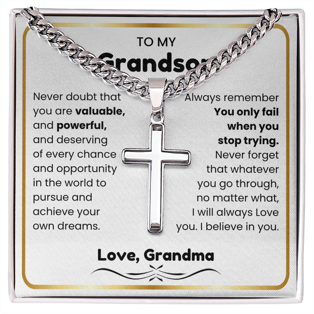 To My Grandson - I believe in you - Grandson Gift from Grandma - Artisan Cross with Cuban Link Chain