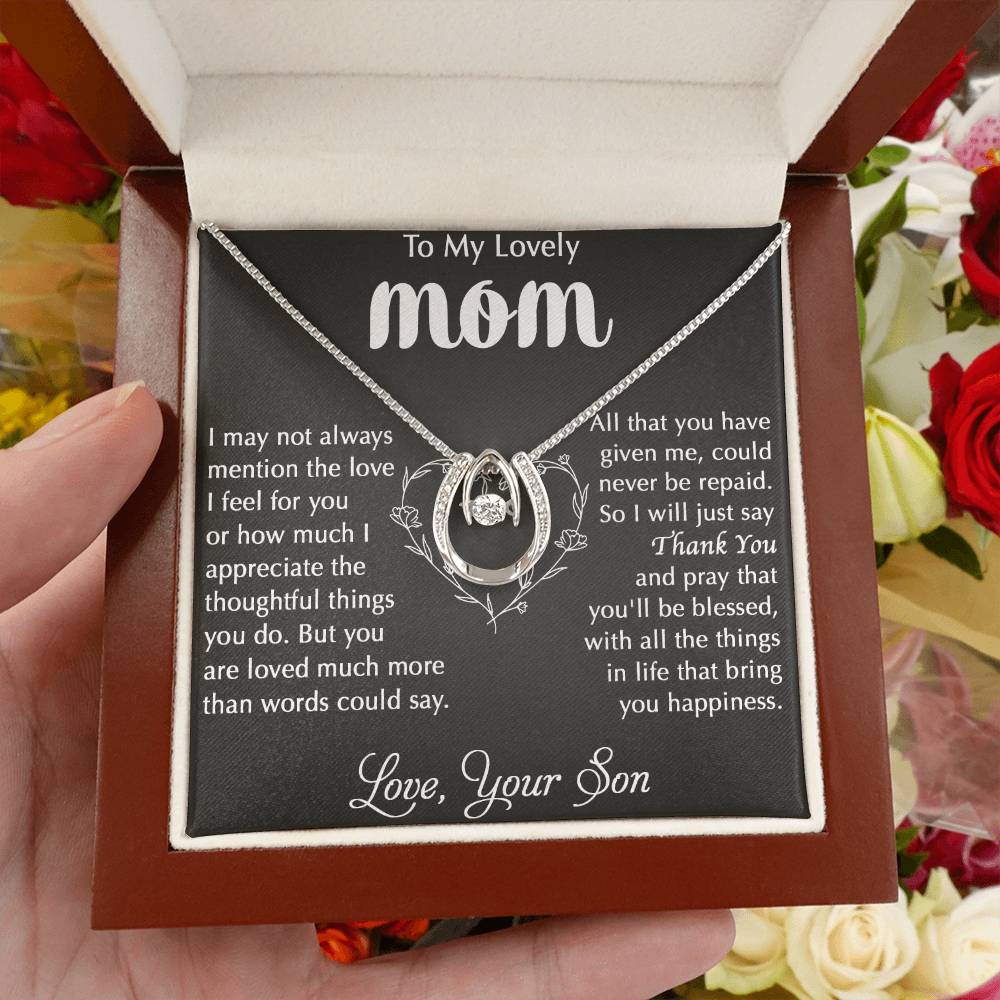 To My Lovely Mom - Thank You - Lucky In Love Necklace - Best Gift For Mom From Son