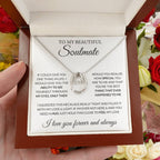 To My Beautiful Soulmate Necklace - Gift for Her for Birthday & Sweet Romantic Surprises - Lucky In Love Necklace