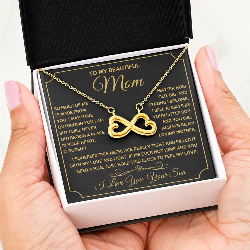 To My Beautiful Mom -So much of me is made from you - Endless Love Necklace - Best Gift from Son to Mother