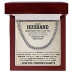 To My Husband Gift from Wife - Never Forget That I Love You - Cuban Link Chain